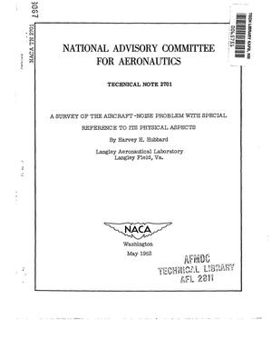 A survey of the aircraft-noise problem with special reference to its physical aspects