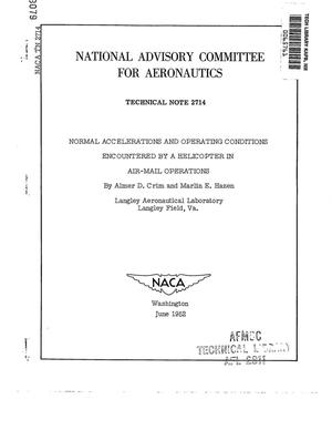 Primary view of object titled 'Normal Accelerations and Operating Conditions Encountered by a Helicopter in Air-Mail Operations'.
