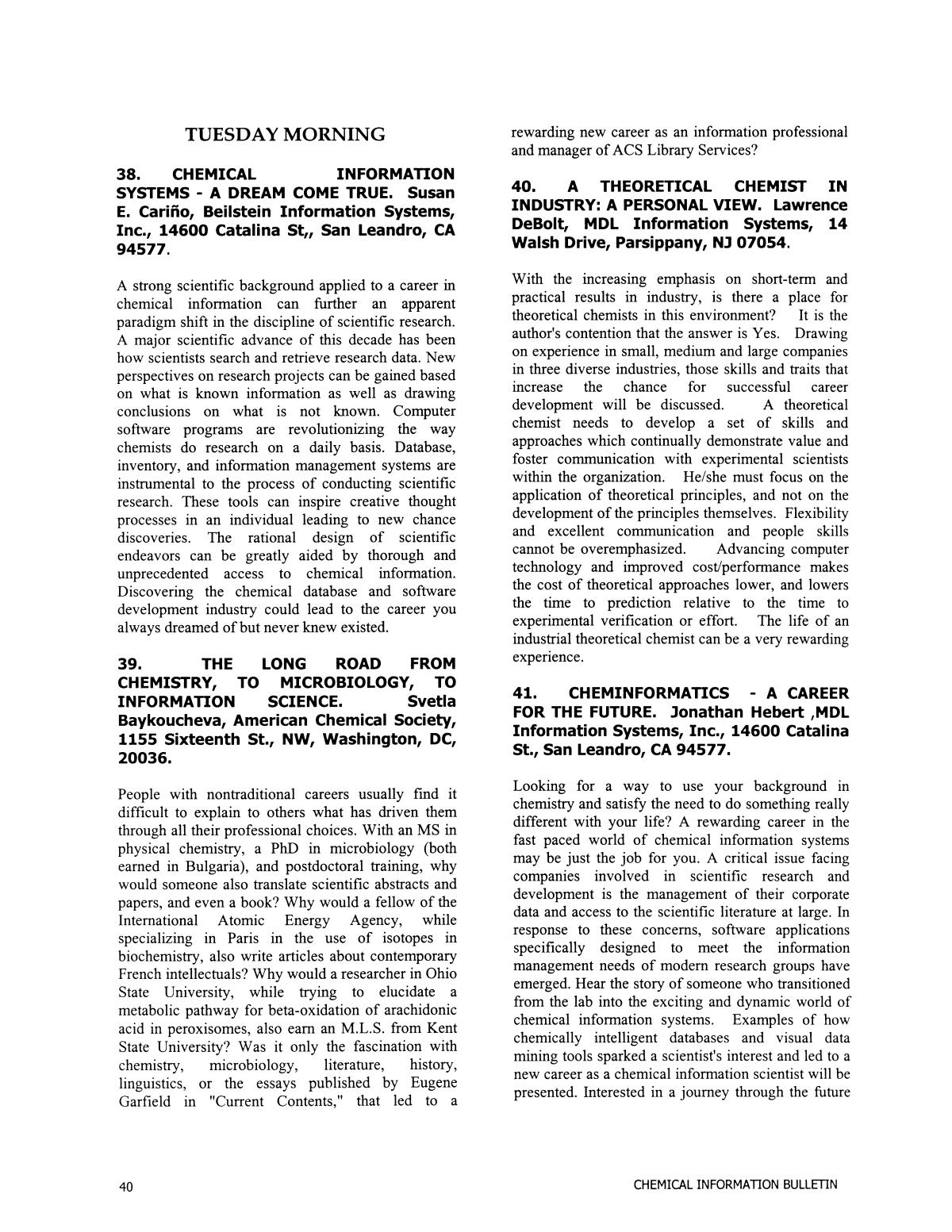 Chemical Information Bulletin, Volume 51, Number 1, Spring 1999
                                                
                                                    40
                                                