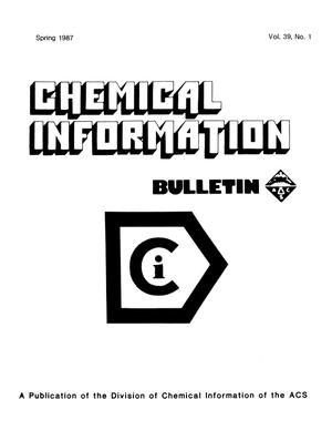 Chemical Information Bulletin, Volume 39, Number 1, Spring 1987