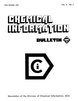 Chemical Information Bulletin, Volume 31, Number 3, Fall/Winter 1979