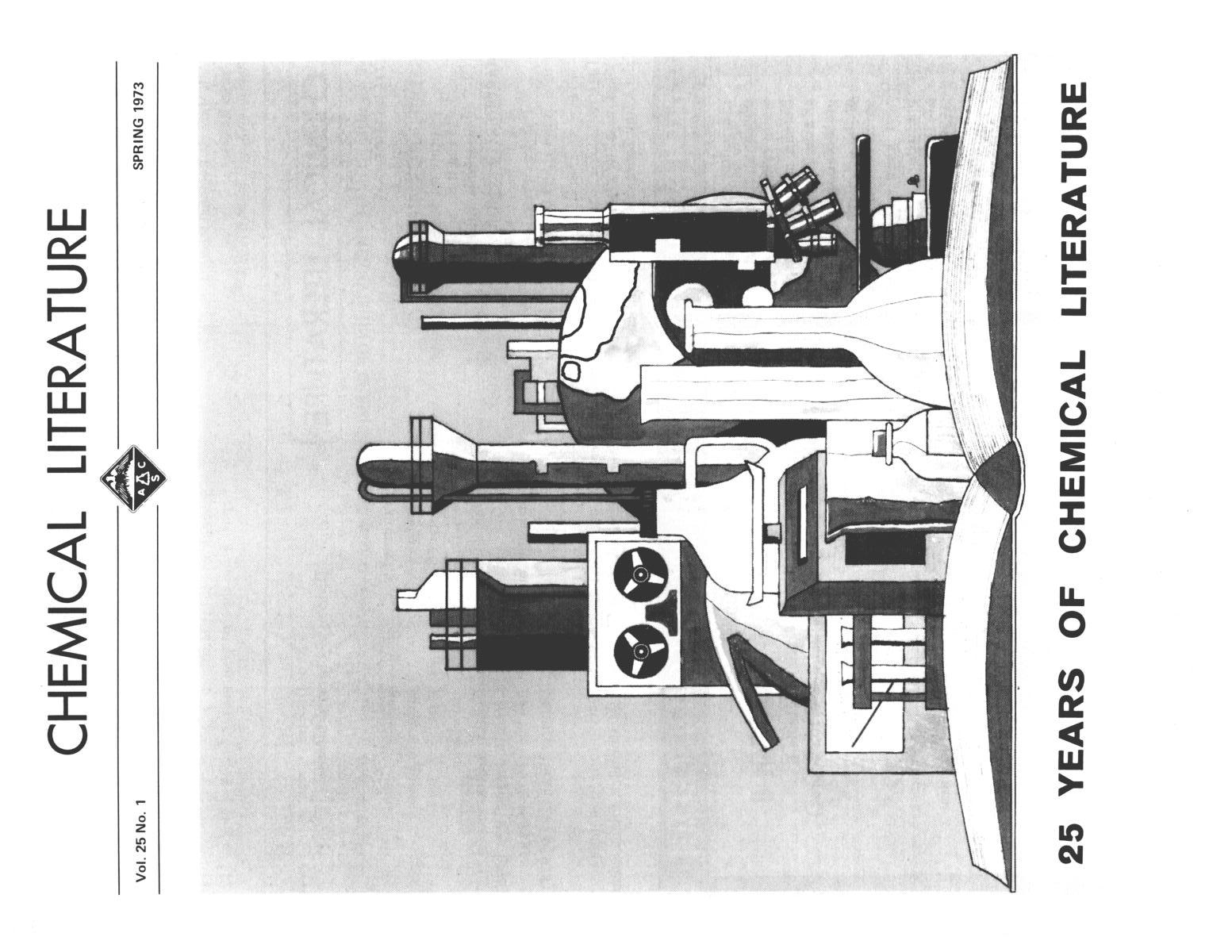 Chemical Literature, Volume 25, Number 1, Spring 1973
                                                
                                                    Front Cover
                                                