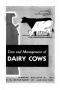 Book: Care and management of dairy cows.