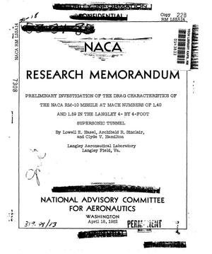 Preliminary investigation of the drag characteristics of the NACA RM-10 missile at Mach numbers of 1.40 and 1.59 in the Langley 4- by 4-foot tunnel