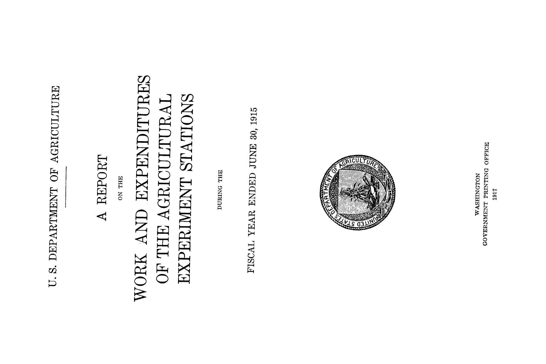 A Report on the Work and Expenditures of the Agricultural Experiment Stations, June 30, 1915
                                                
                                                    Title Page
                                                