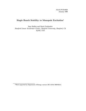 Single Bunch Stability to Monopole Excitation