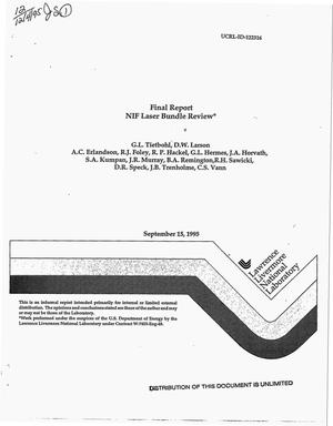 NIF laser bundle review. Final report