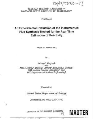 An experimental evaluation of the instrumented flux synthesis method for the real-time estimation of reactivity. Final report