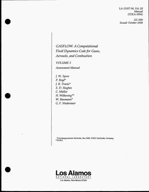 GASFLOW: A Computational Fluid Dynamics Code for Gases, Aerosols, and Combustion, Volume 3: Assessment Manual