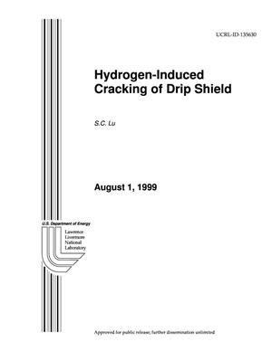 Hydrogen-induced cracking of drip shield