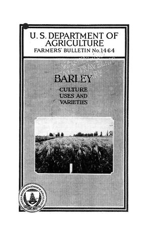 Barley : culture, uses, and varieties.