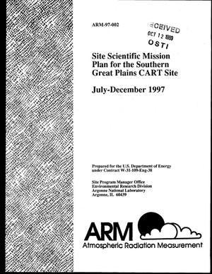 Site scientific mission plan for the southern Great Plain CART site July-December 1997.