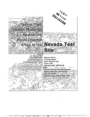 Native Plant Uptake Model for Radioactive Waste Disposal Areas at the Nevada Test Site