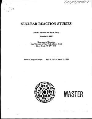 Nuclear reaction studies