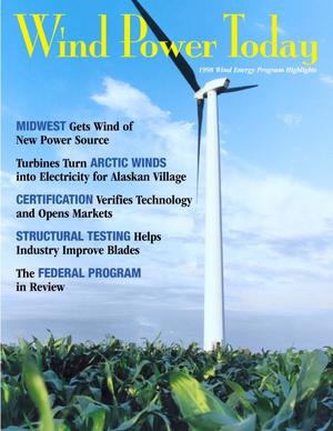 Wind Power Today: 1998 Wind Energy Program Highlights