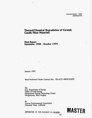 Thermal/chemical degradation of ceramic candle filter materials. Final report, September 1988--October 1994