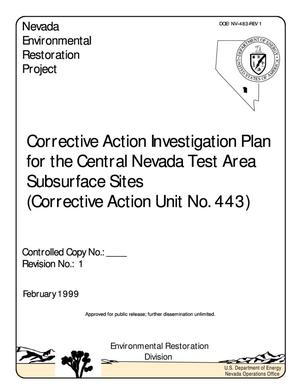 Corrective Action Investigation Plan for the CNTA Subsurface Sites (CAU Number 443), Revision 1