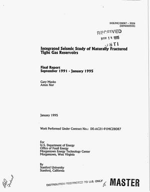 Integrated seismic study of naturally fractured tight gas reservoirs. Final report, September 1991--January 1995