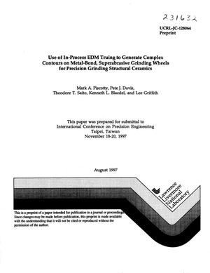 Use of in-process EDM truing to generate complex contours on metal-bond, superabrasive grinding wheels for precision grinding structural ceramics