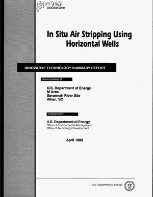 In situ air stripping using horizontal wells. Innovative technology summary report