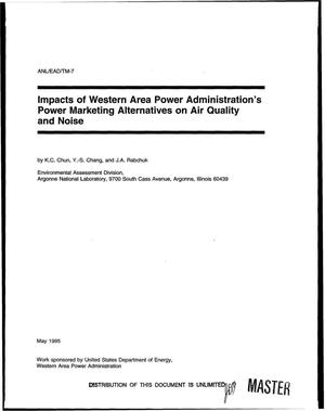 Impacts of Western Area Power Administration`s power marketing alternatives on air quality and noise