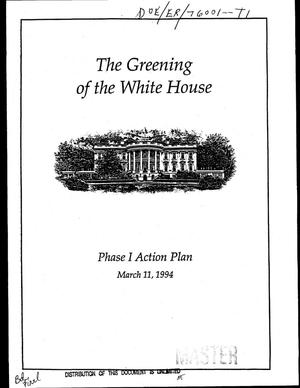 The greening of the White House. Phase 1 action plan