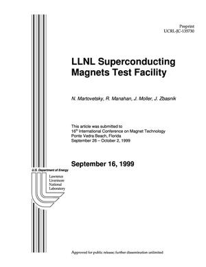 LLNL superconducting magnets test facility