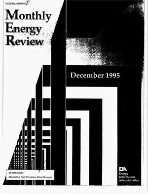 Monthly energy review, December 1995