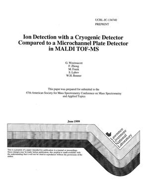 Ion detection with a cryogenic detector compared to a microchannel plate detector in MALDI TOF-MS