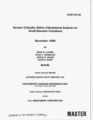 Nuclear criticality safety calculational analysis for small-diameter containers