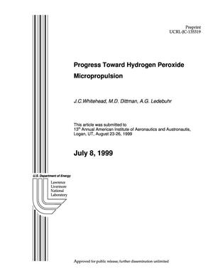 Progress toward hydrogen peroxide micropulsion