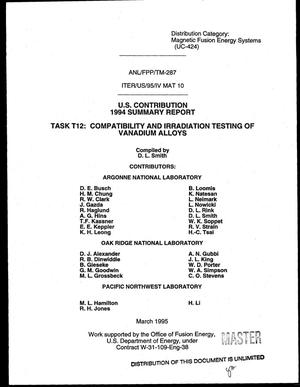 U.S. Contribution 1994 Summary Report Task T12: Compatibility and irradiation testing of vanadium alloys