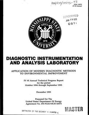 Application of modern diagnostic methods to environmental improvement. Annual progress report, October 1994--September 1995