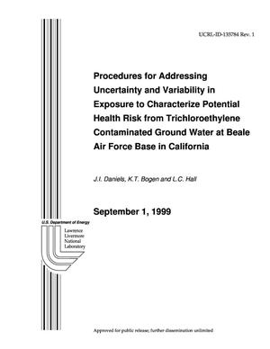 Procedures for addressing uncertainty and variability in exposure to characterize potential health risk from trichloroethylene contaminated ground water at Beale Air Force Base in California