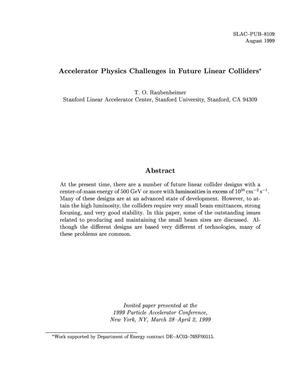 Accelerator Physics Challenges for Future Linear Colliders