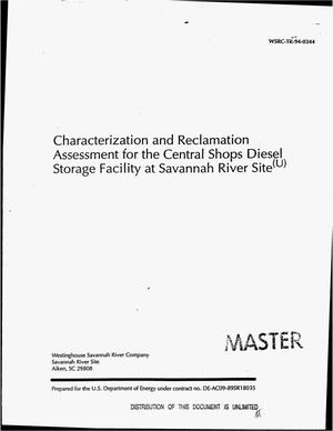 Characterization and reclamation assessment for the central shops diesel storage facility at Savannah River Site