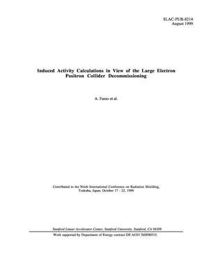 Induced Activity Calculations in View of the Large Electron Positron Collider Decommissioning