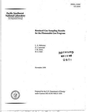 Retained Gas Sampling Results for the Flammable Gas Program