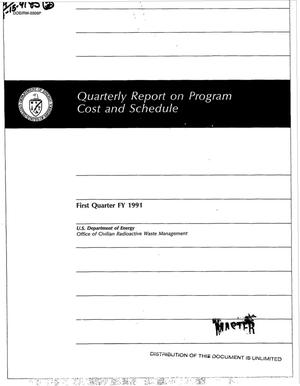 Quarterly report on program cost and schedule; First quarter FY 1991