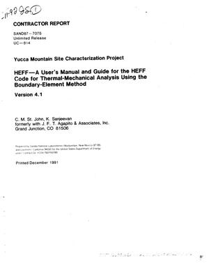 HEFF---A user`s manual and guide for the HEFF code for thermal-mechanical analysis using the boundary-element method; Version 4.1: Yucca Mountain Site Characterization Project