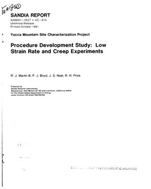Procedure development study: Low strain rate and creep experiments; Yucca Mountain Site Characterization Project