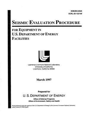 Seismic evaluation procedure for equipment in U.S. Department of Energy facilities
