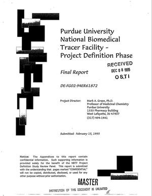 Purdue University National Biomedical Tracer Facility: Project definition phase. Final report