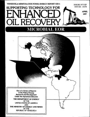 Venezuela-MEM/USA-DOE Fossil Energy Report XIII-1, Supporting Technology for Enhanced Oil Recovery, Microbial EOR