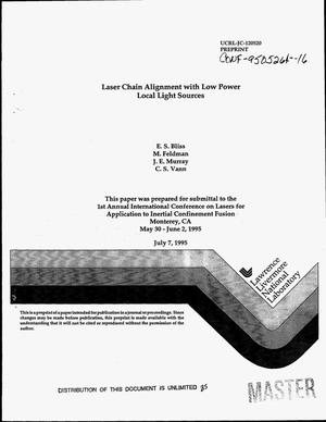 Laser chain alignment with low power local light sources