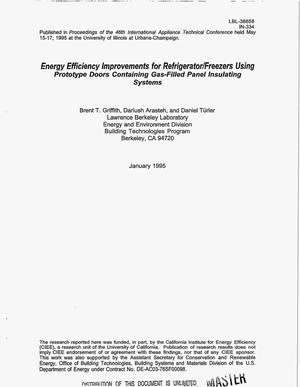 Energy efficiency improvements for refrigerator/freezers using prototype doors containing gas-filled panel insulating systems