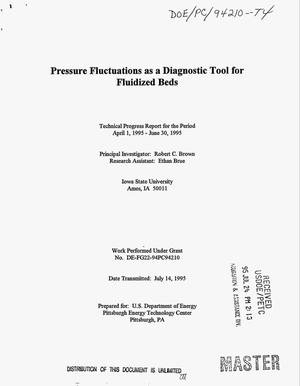 Pressure fluctuations as a diagnostic tool for fluidized beds. Technical progress report, April 1--June 30, 1995