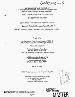 Development and testing of a high efficiency advanced coal combustor: Phase 3, Industrial boiler retrofit. Quarterly technical progress report No. 13, October 1, 1994--December 31, 1994