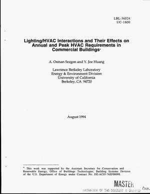 Lighting/HVAC interactions and their effects on annual and peak HVAC requirements in commercial buildings