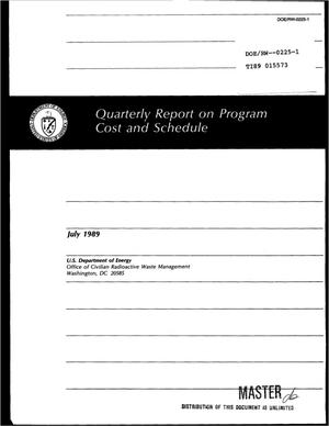 Quarterly report on program cost and schedule